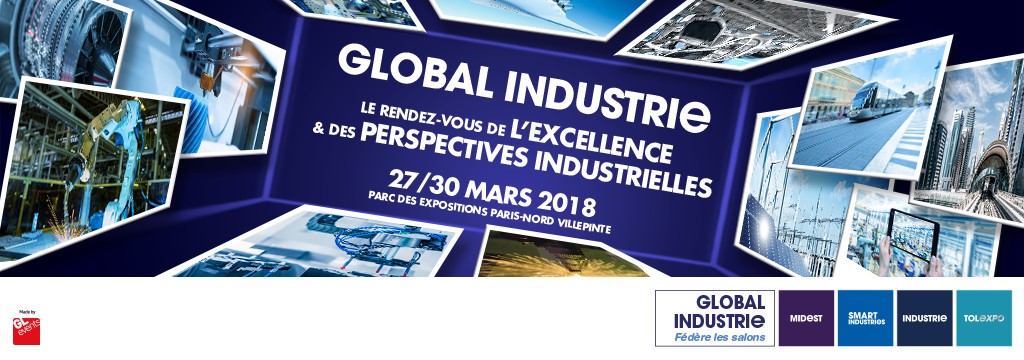 Salon Global Industries du 27 au 30 mars 2018